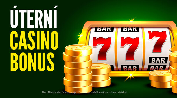 Casino bonusy DNES ⇨ úterý