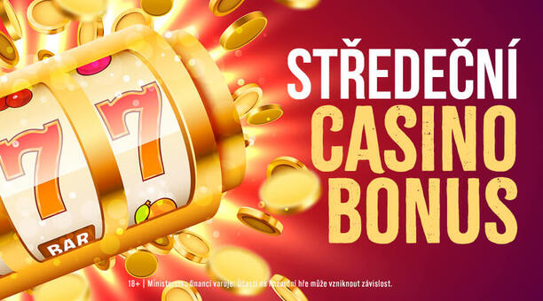 Casino bonusy DNES ⇨ středa