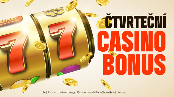 Casino bonusy DNES ⇨ čtvrtek