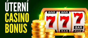 Casino bonusy DNES ⇨ úterý